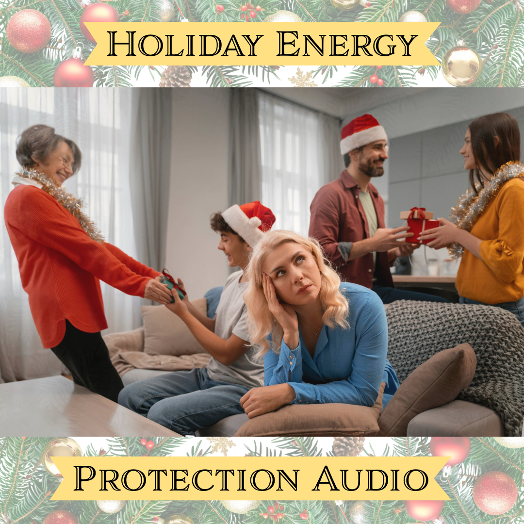 Holiday Energy Protection Audio